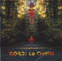 Roads to Chaos Roads to Chaos